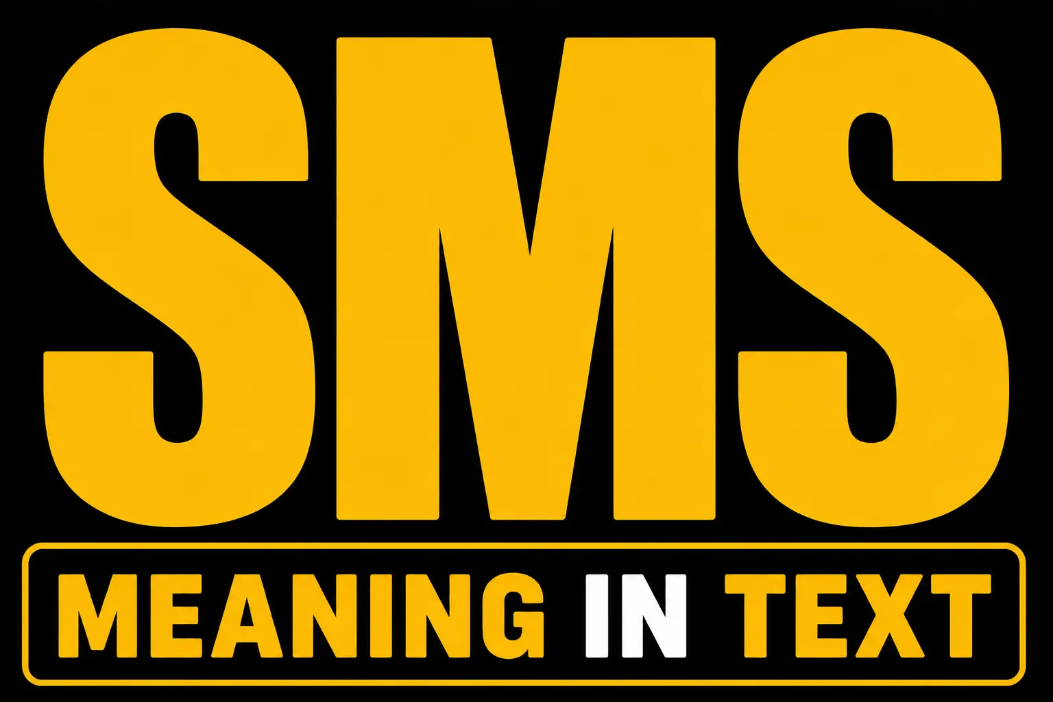 SMS Meaning in Text