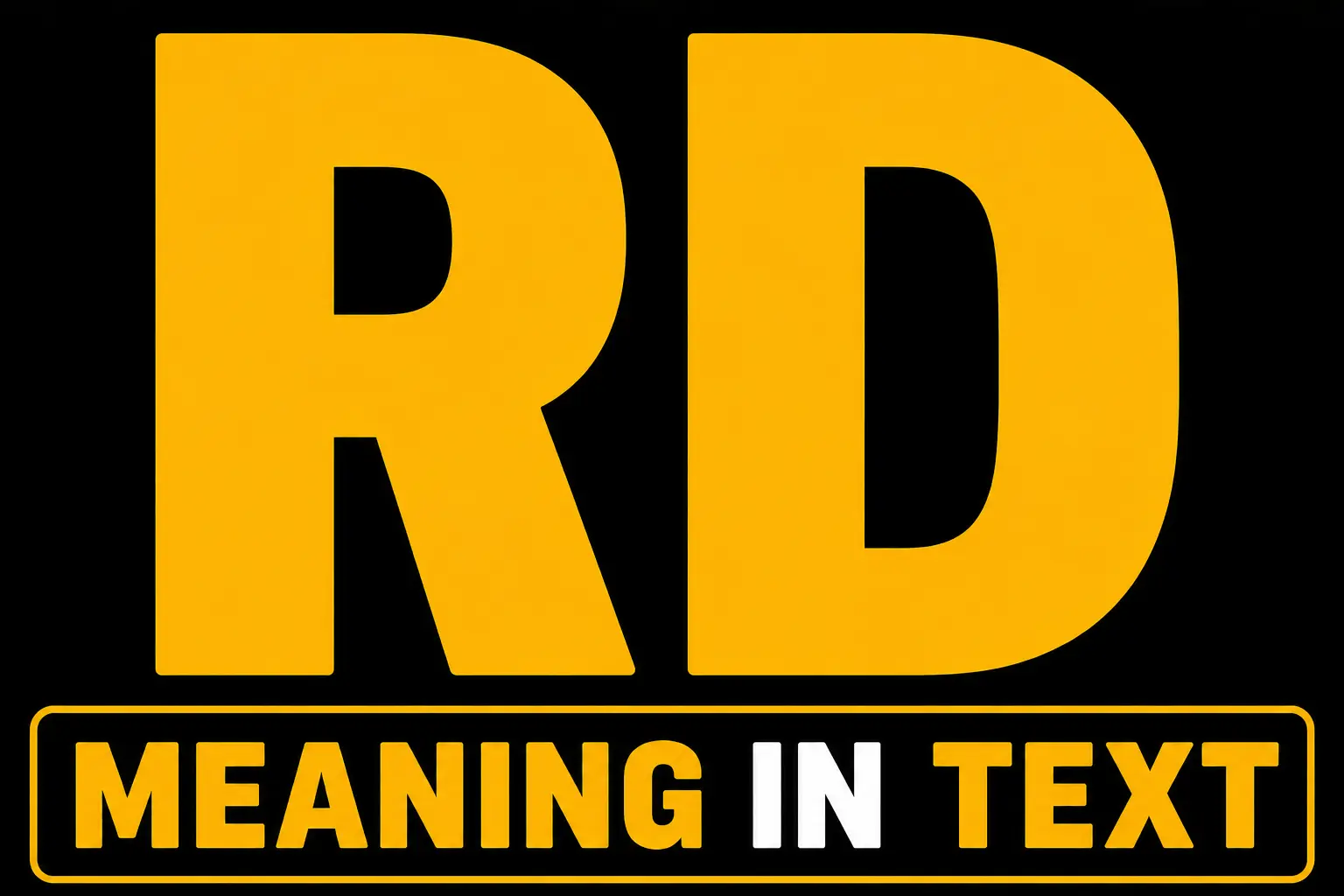 RD Meaning in Text