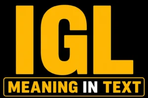 IGL Meaning in Text
