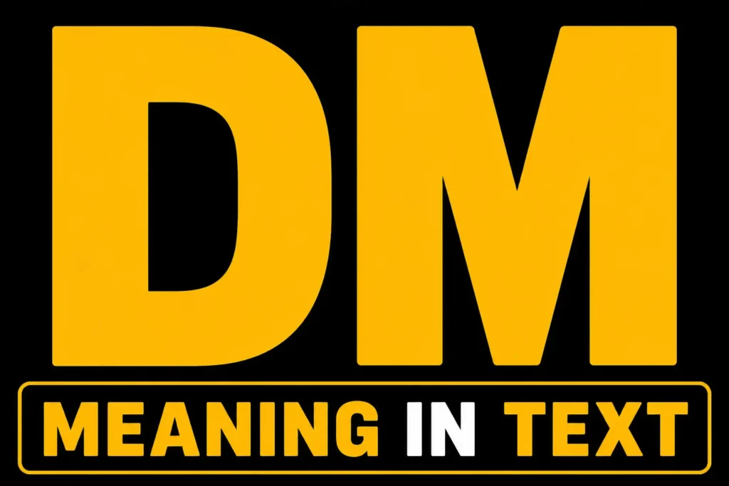 DM Meaning in Text