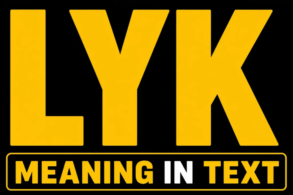 LYK Meaning In Text