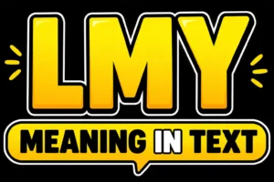 LMY Meaning In Text
