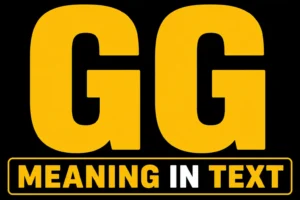GG Meaning In Text