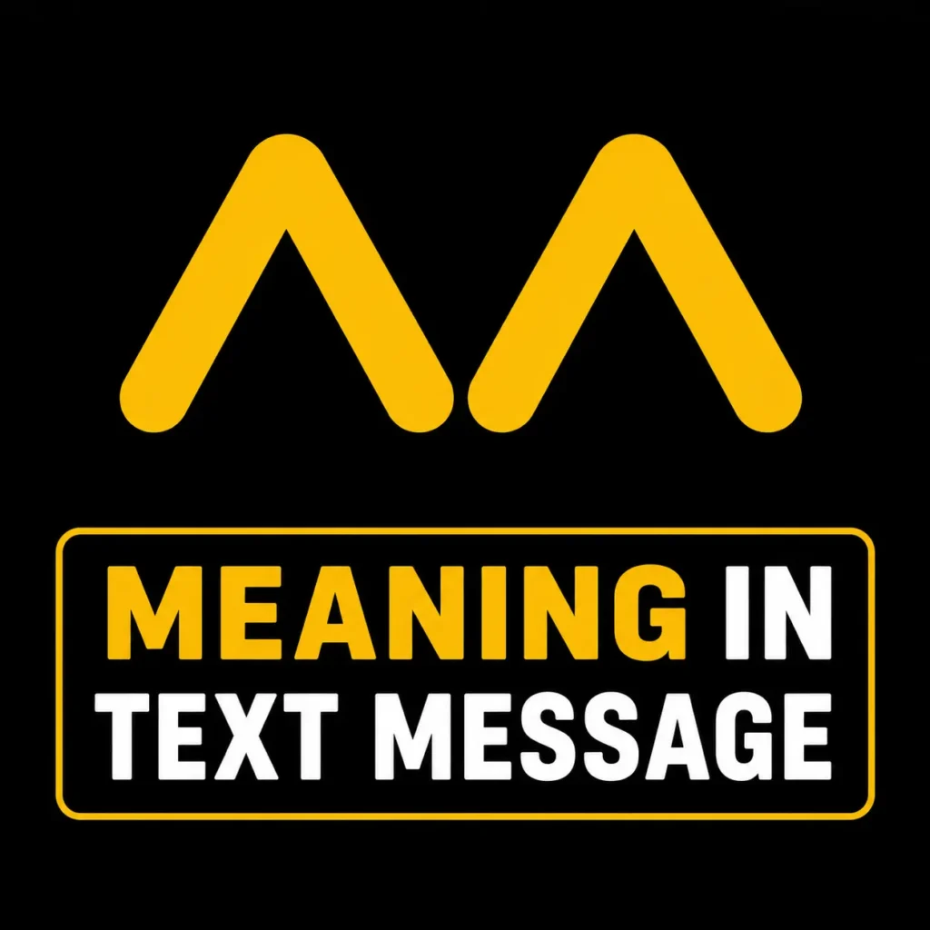 - Meaning In Text Message