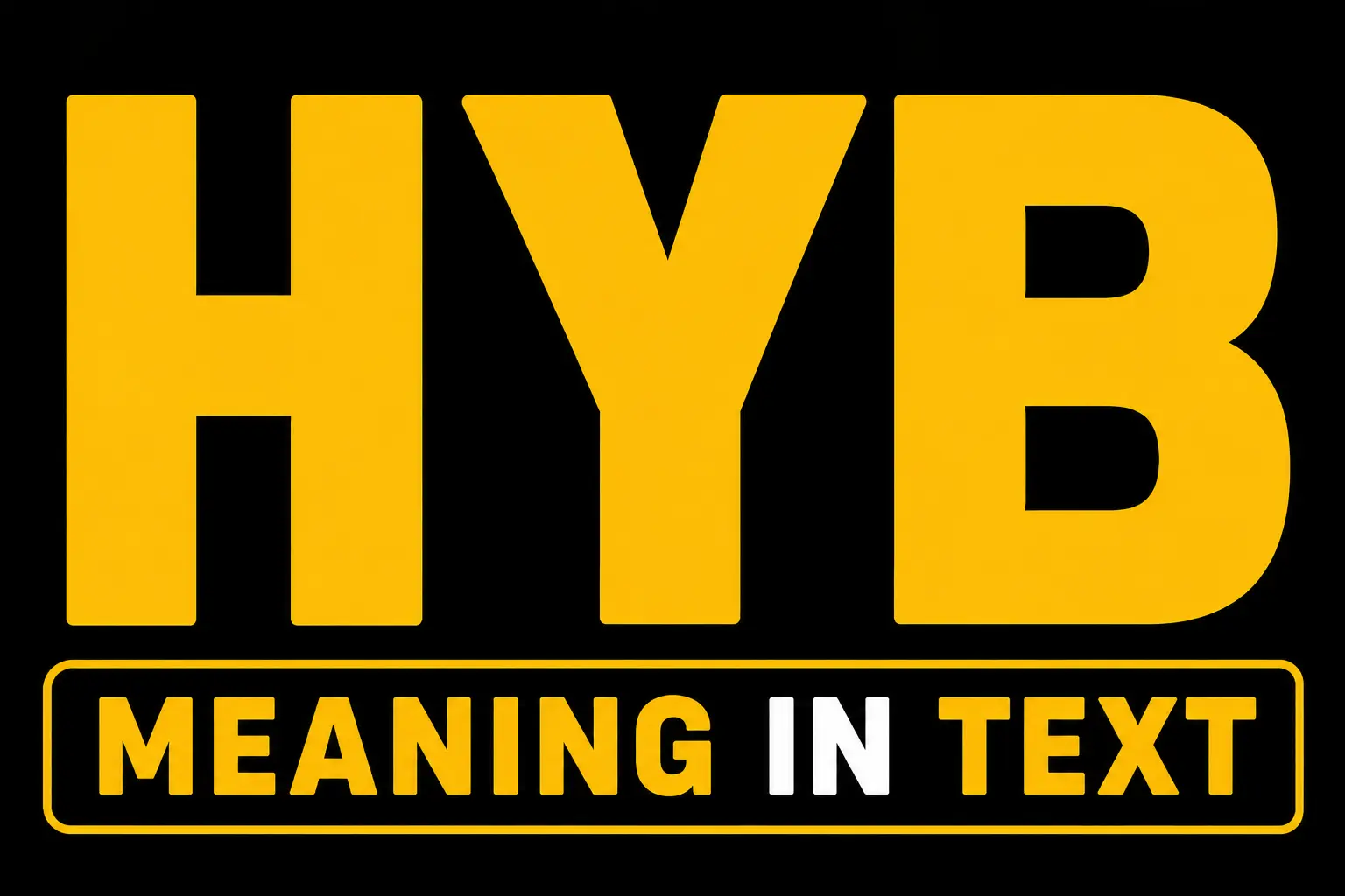 HYB Meaning in Text