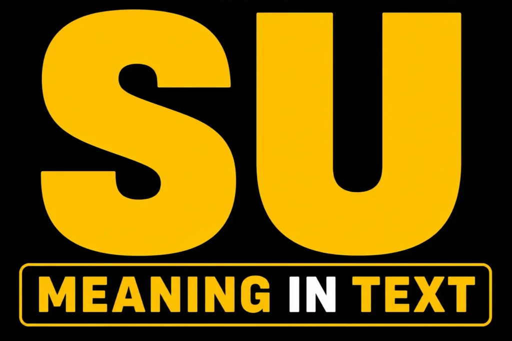 SU Meaning in Text