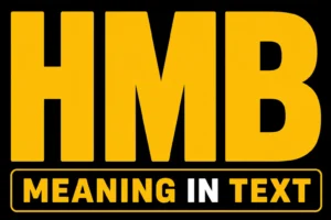 HMB Meaning in Text