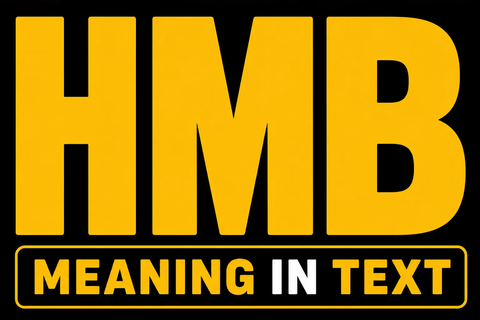 HMB Meaning in Text