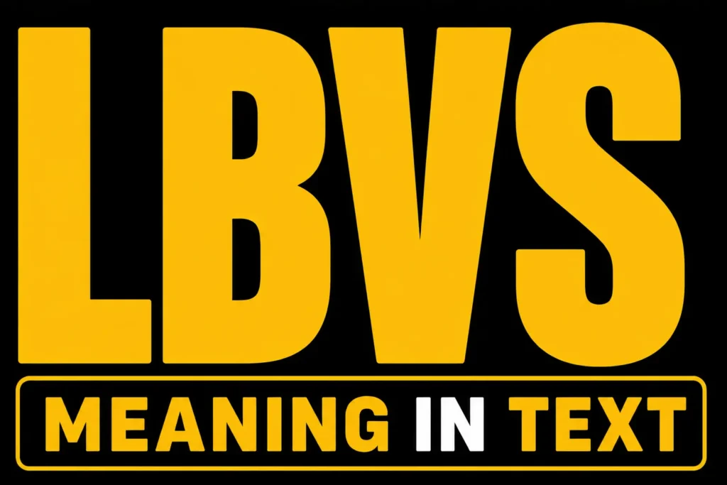 LBVS Meaning in Text