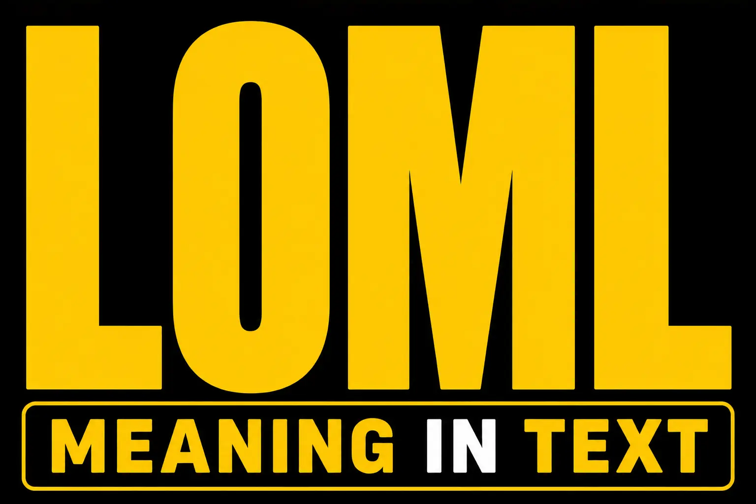 LOML Meaning in Text