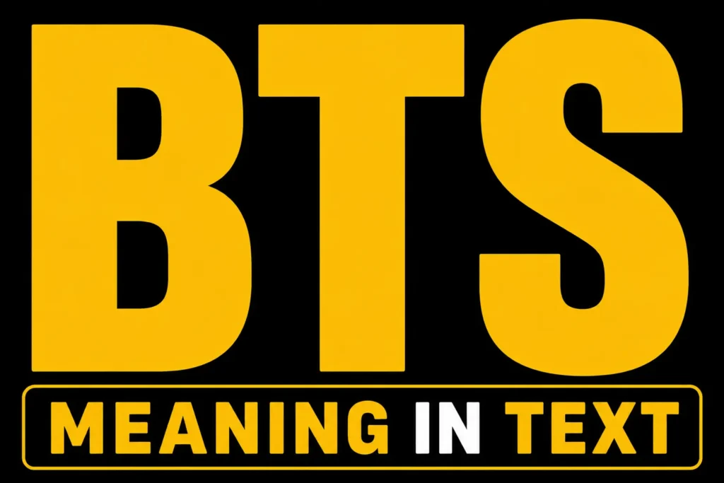 BTS Meaning in Text