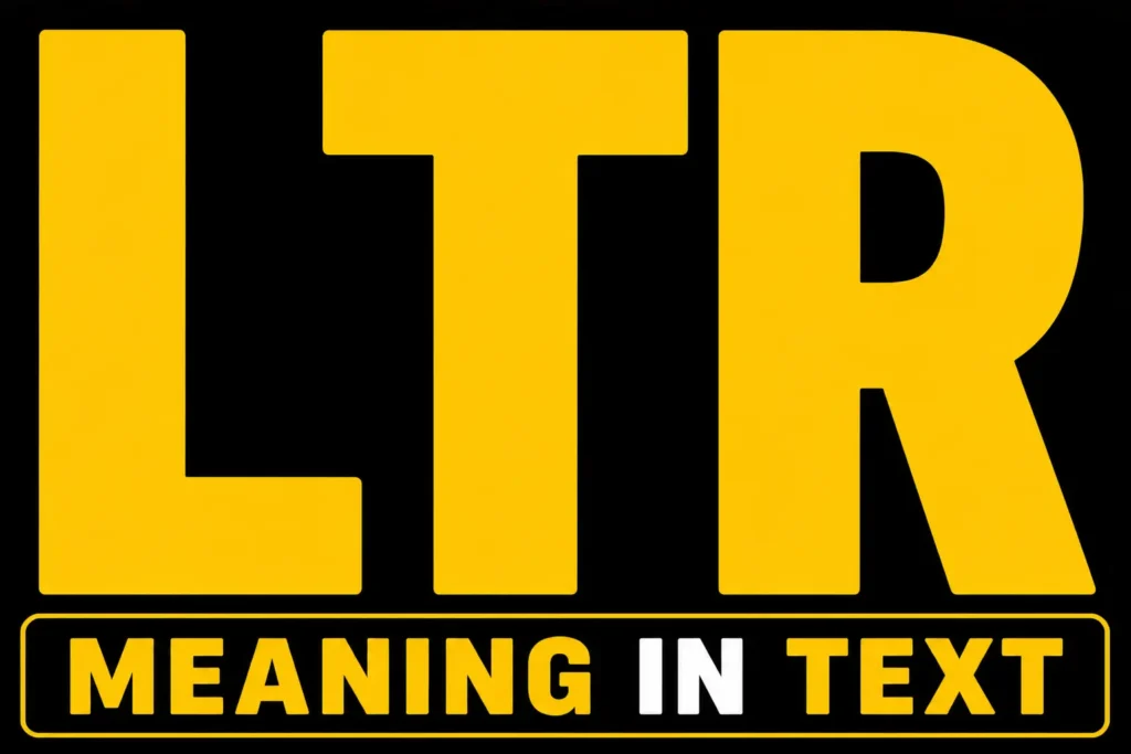 LTR Meaning in Text