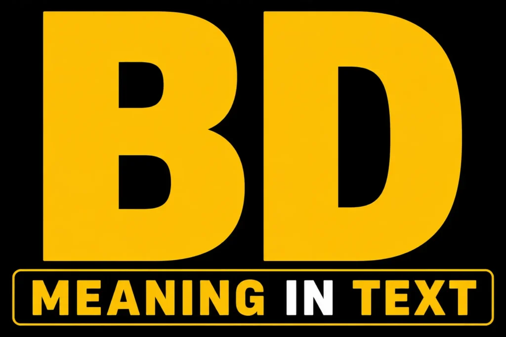 BD Meaning in Text