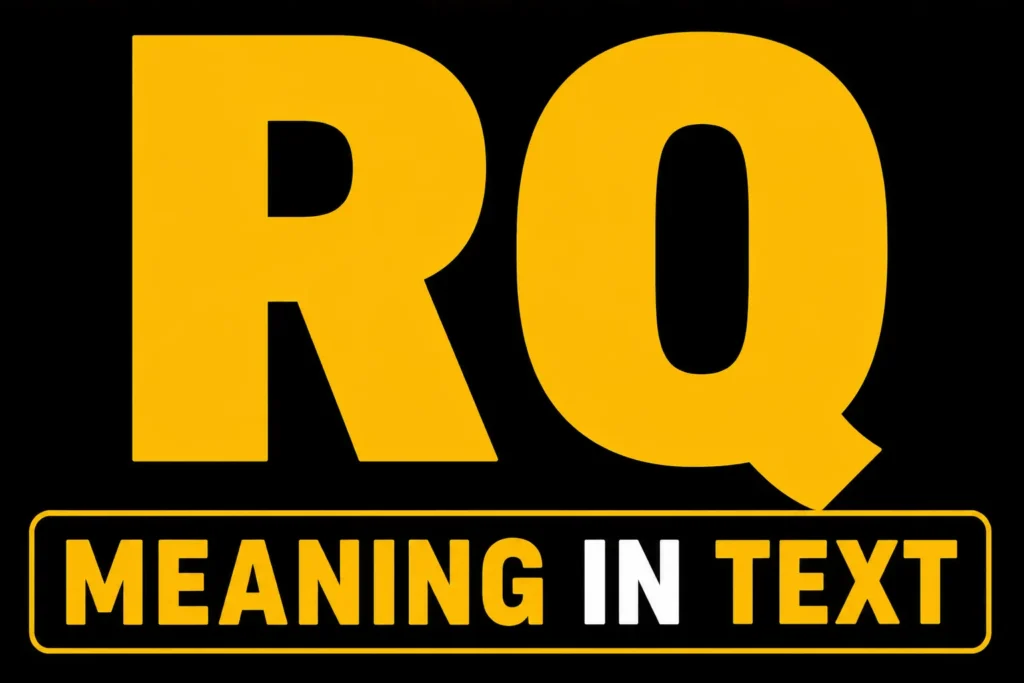 RQ Meaning in Text