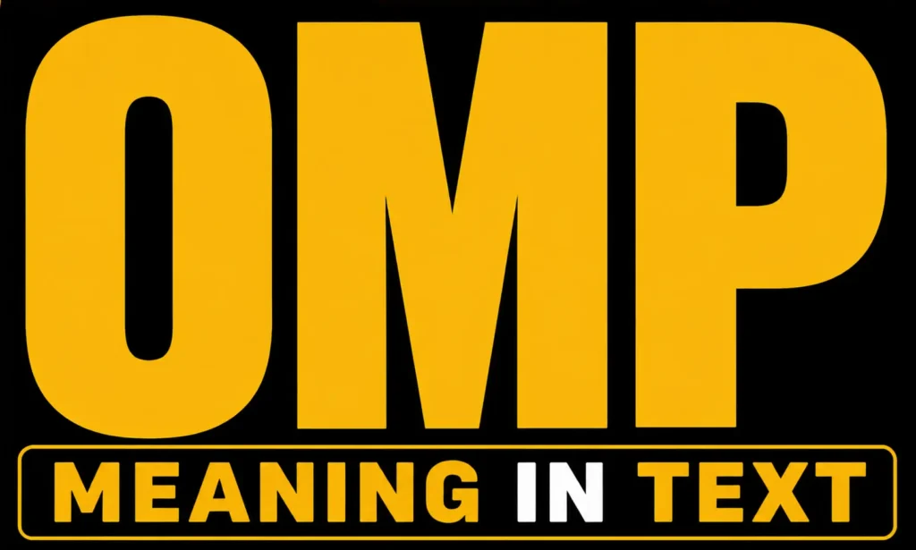 OMP Meaning in Text