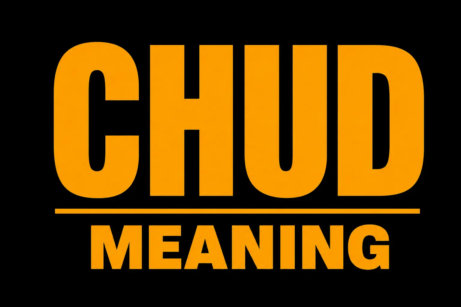 Chud Meaning