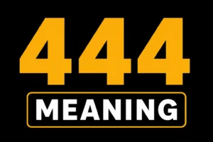 444 Meaning