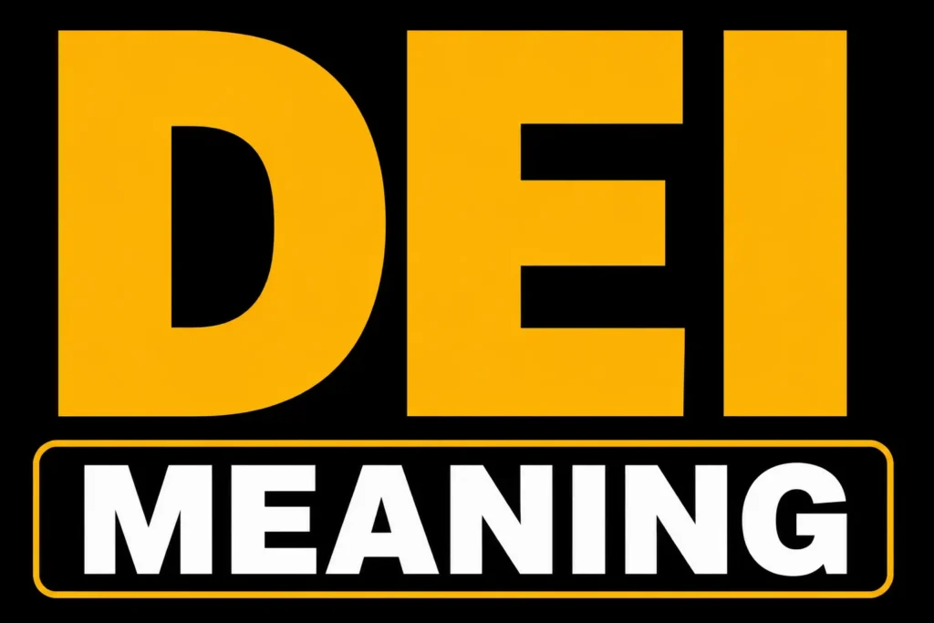 DEI Meaning