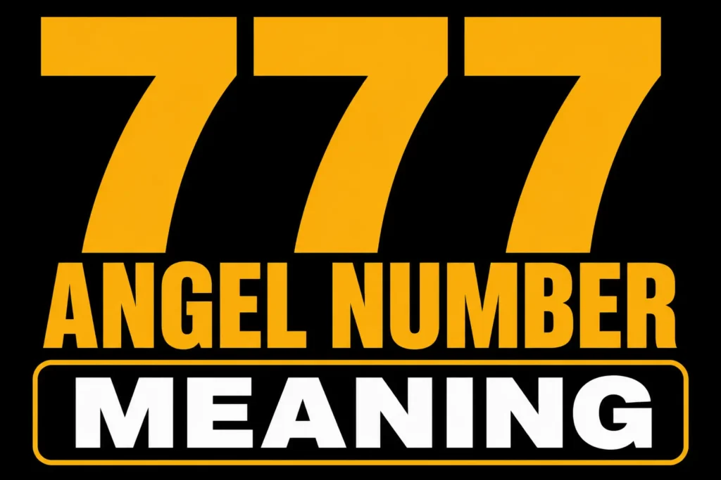 777 Angel Number Meaning