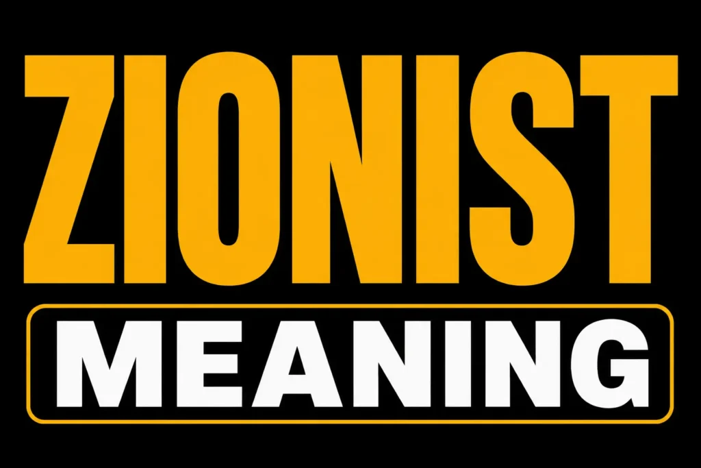 Zionist Meaning