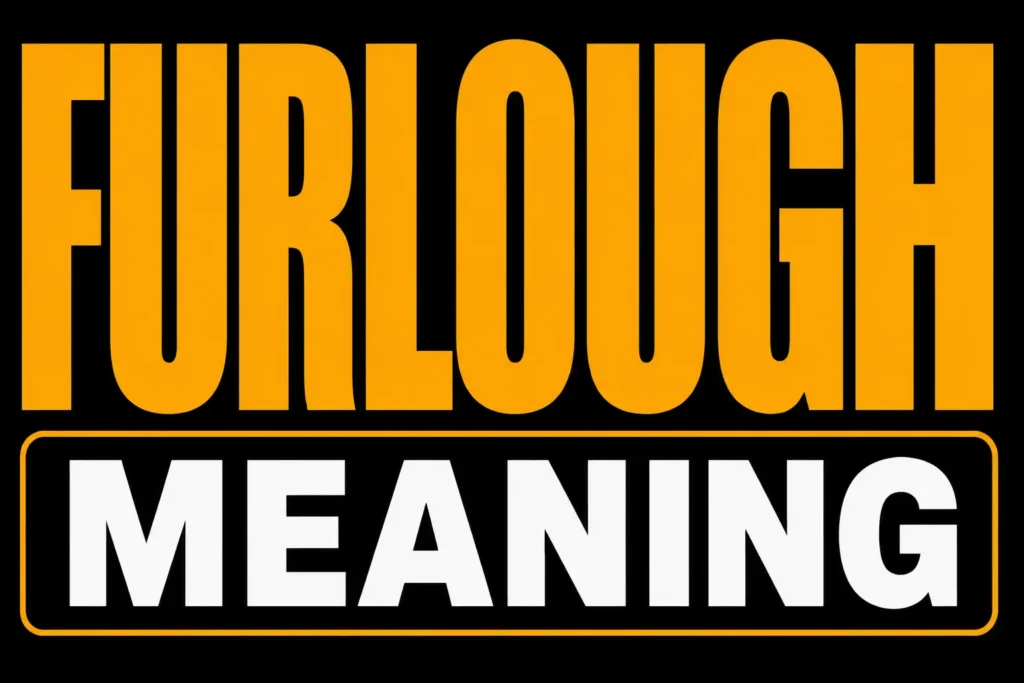 Furlough Meaning