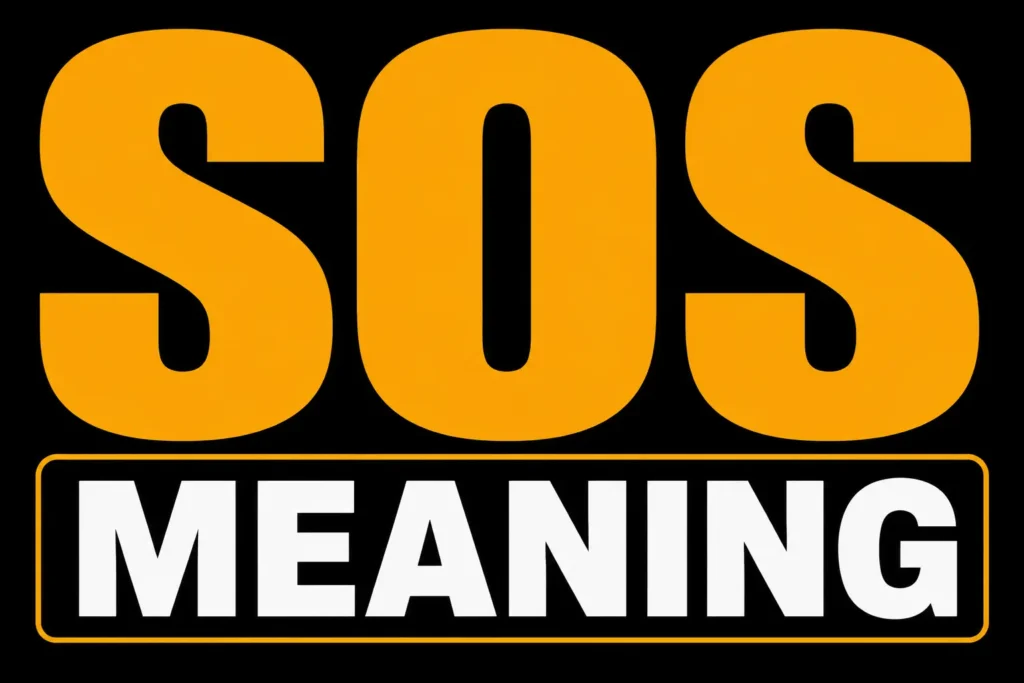 SOS Meaning