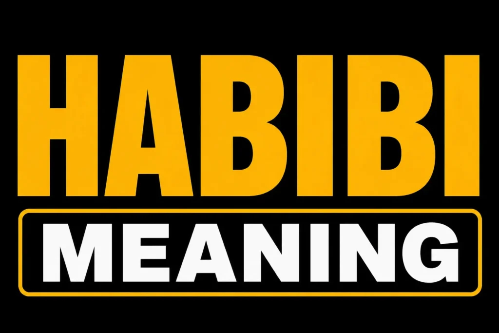 Habibi Meaning