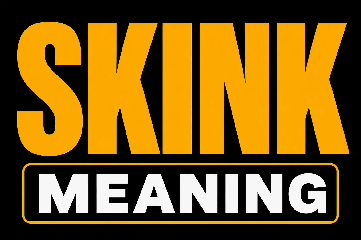 Skink Meaning