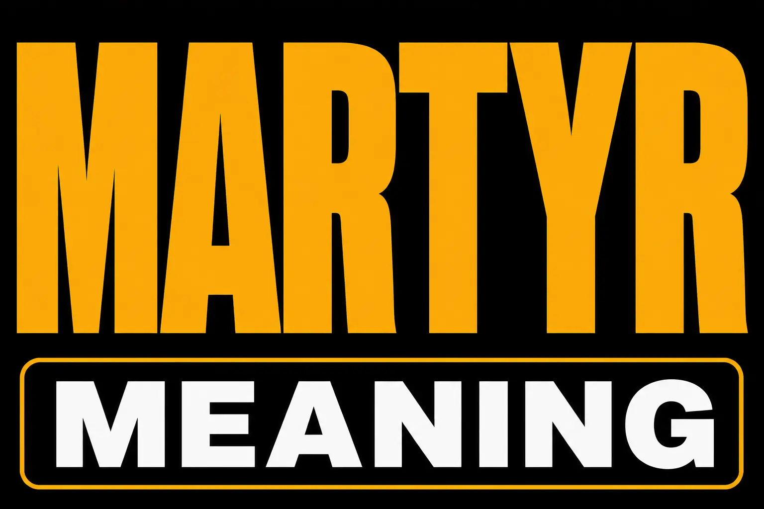 Martyr Meaning