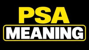 PSA Meaning