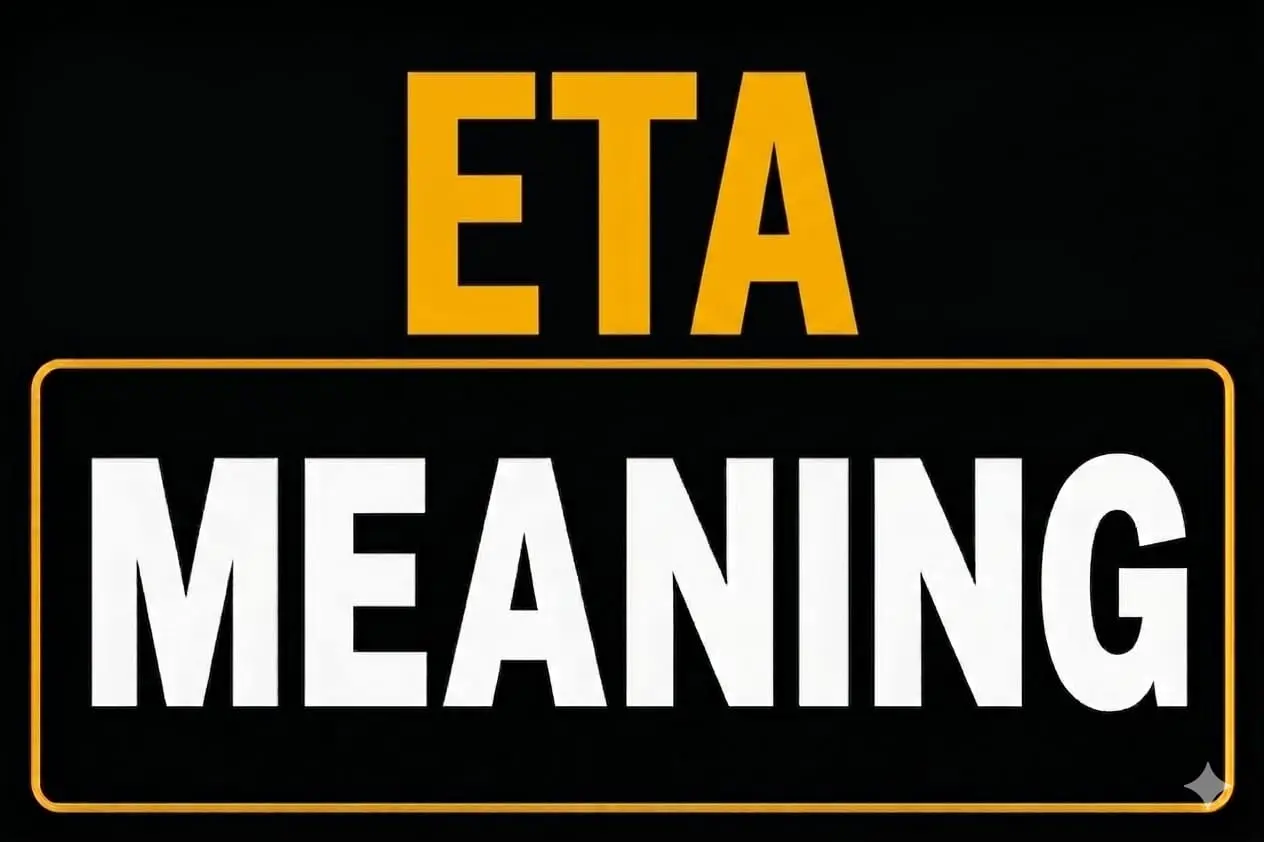 ETA Meaning