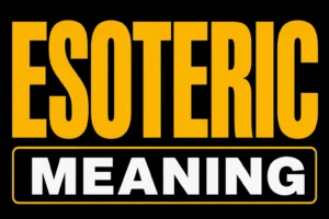 Esoteric Meaning