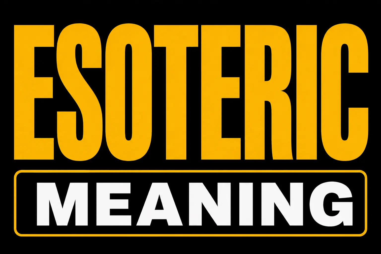 Esoteric Meaning