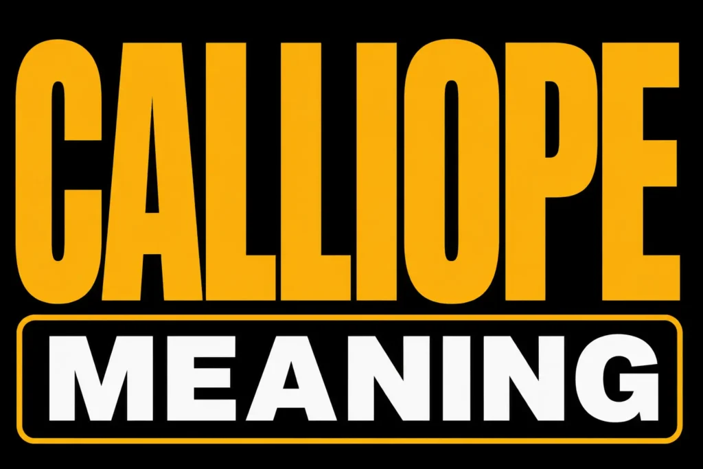 Calliope Meaning