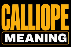 Calliope Meaning