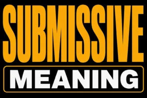 Submissive Meaning