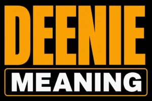 Deenie Meaning
