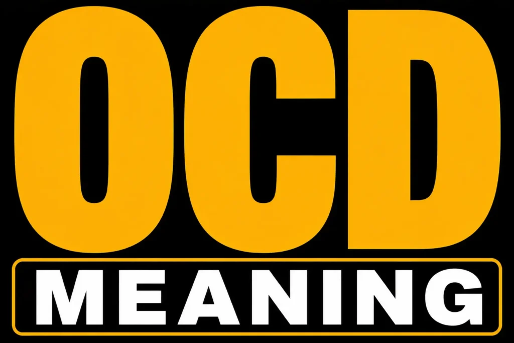 OCD Meaning
