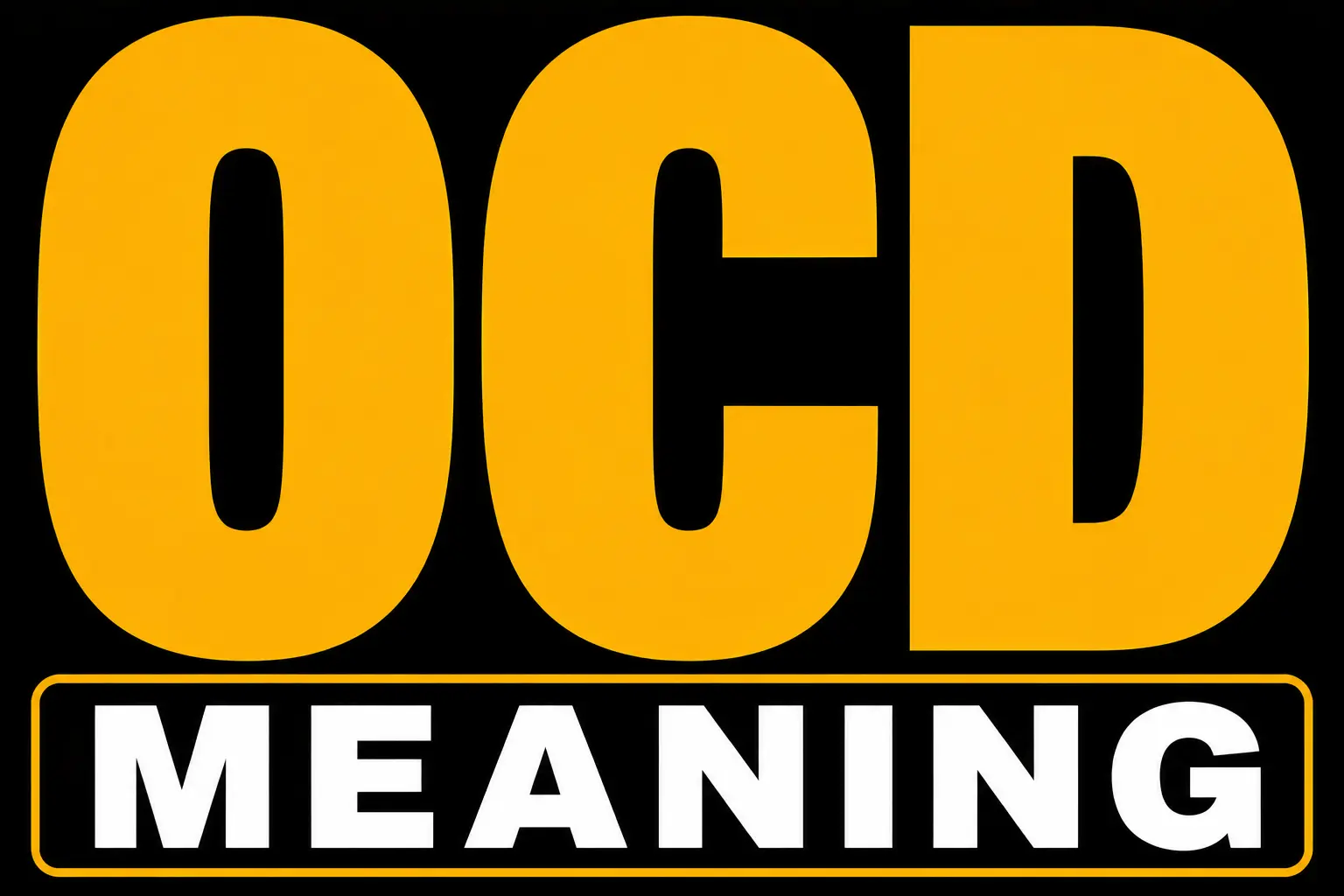 OCD Meaning