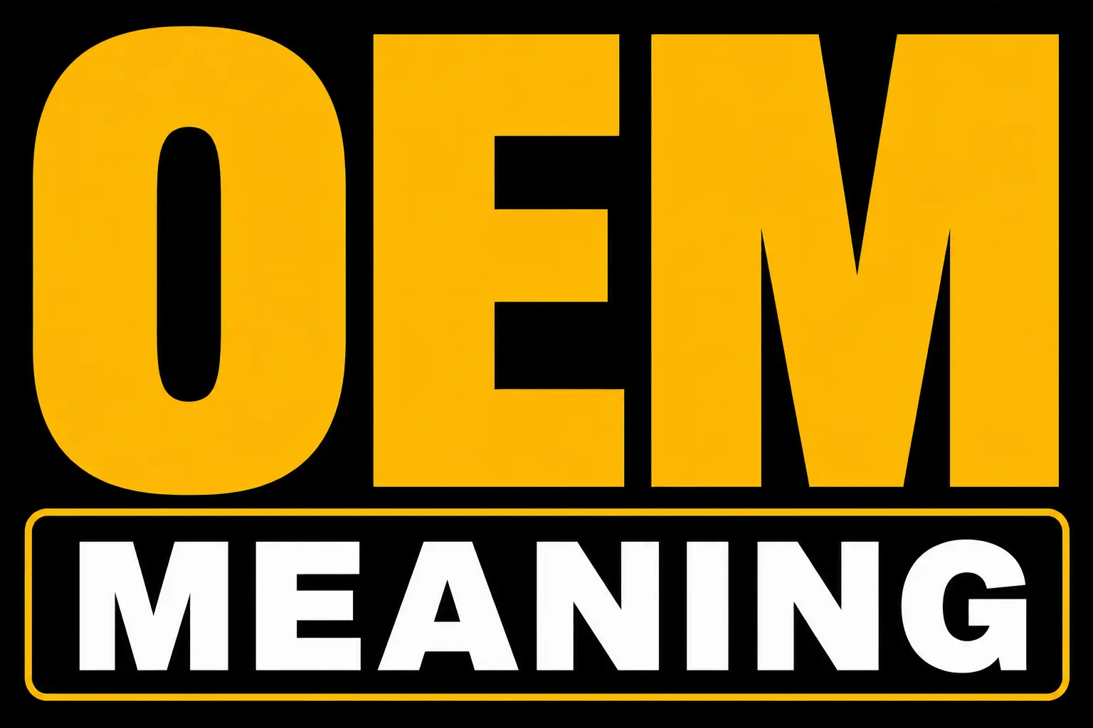 OEM Meaning