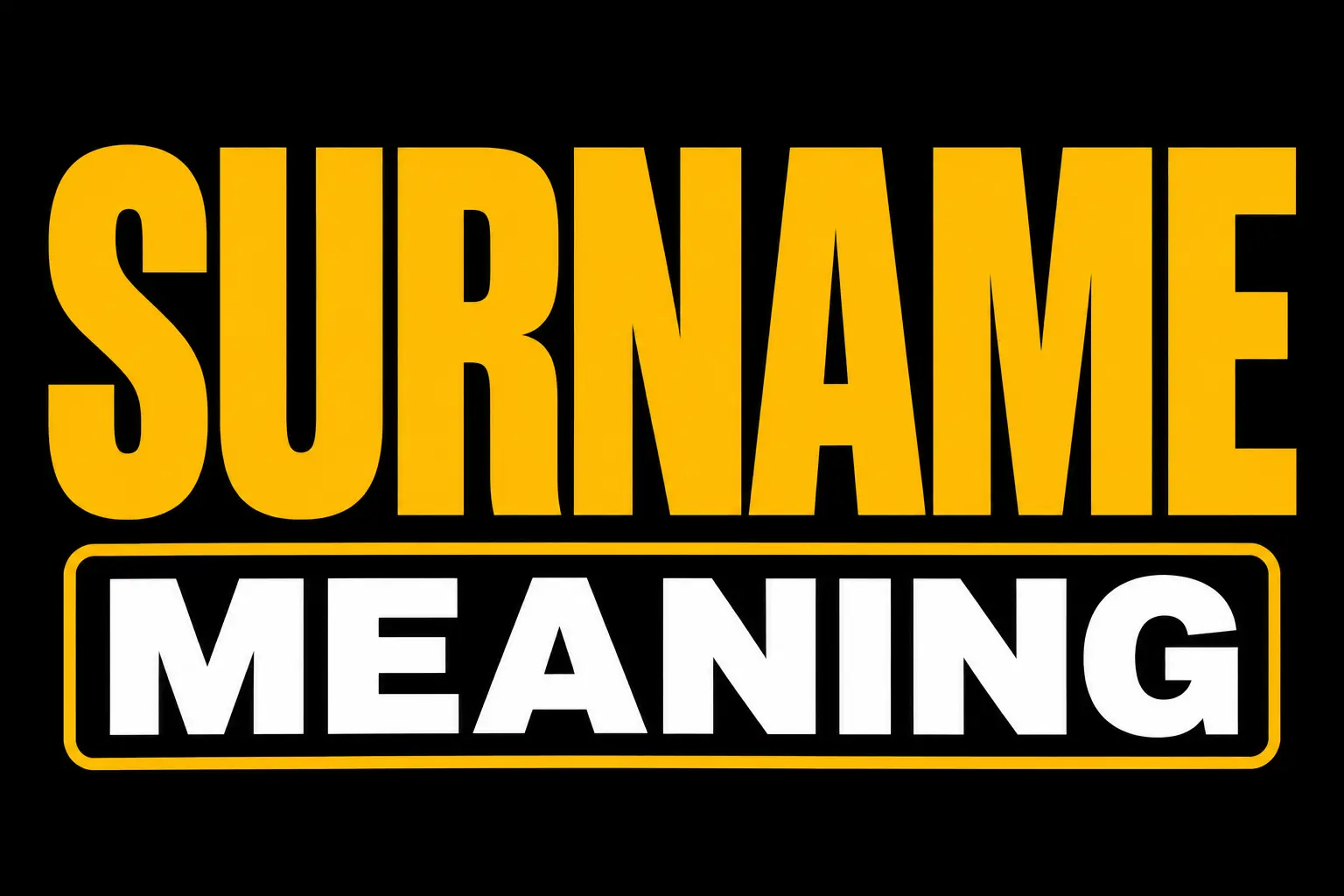 Surname Meaning