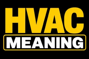 HVAC Meaning