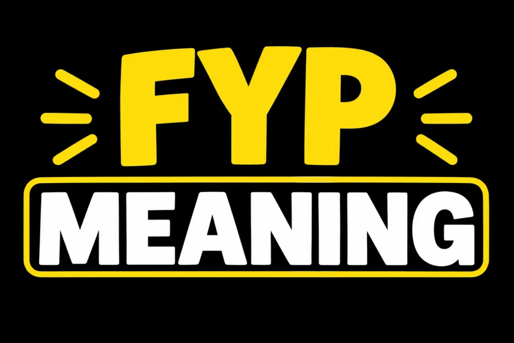 FYP Meaning