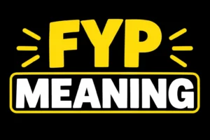 FYP Meaning