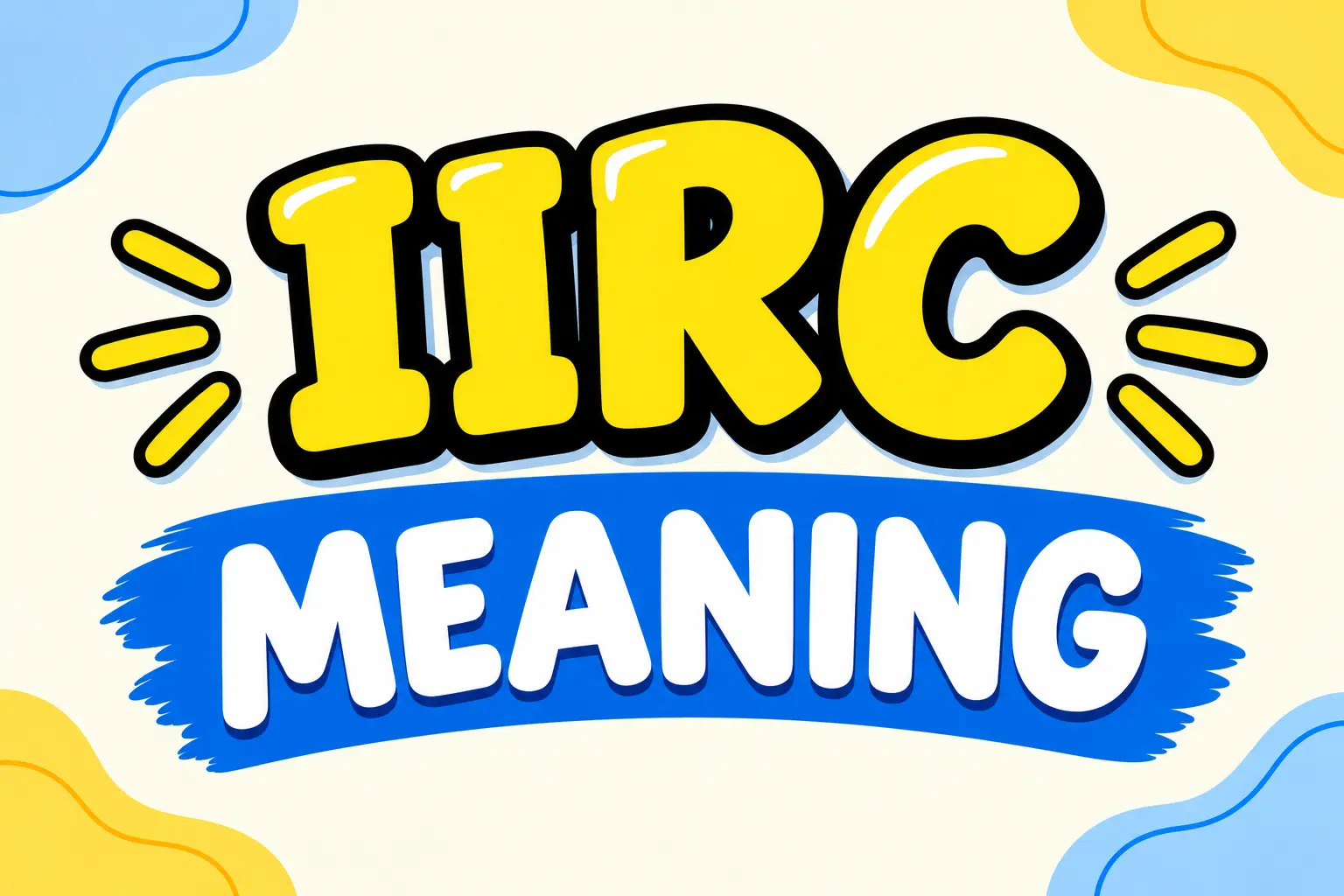 IIRC Meaning