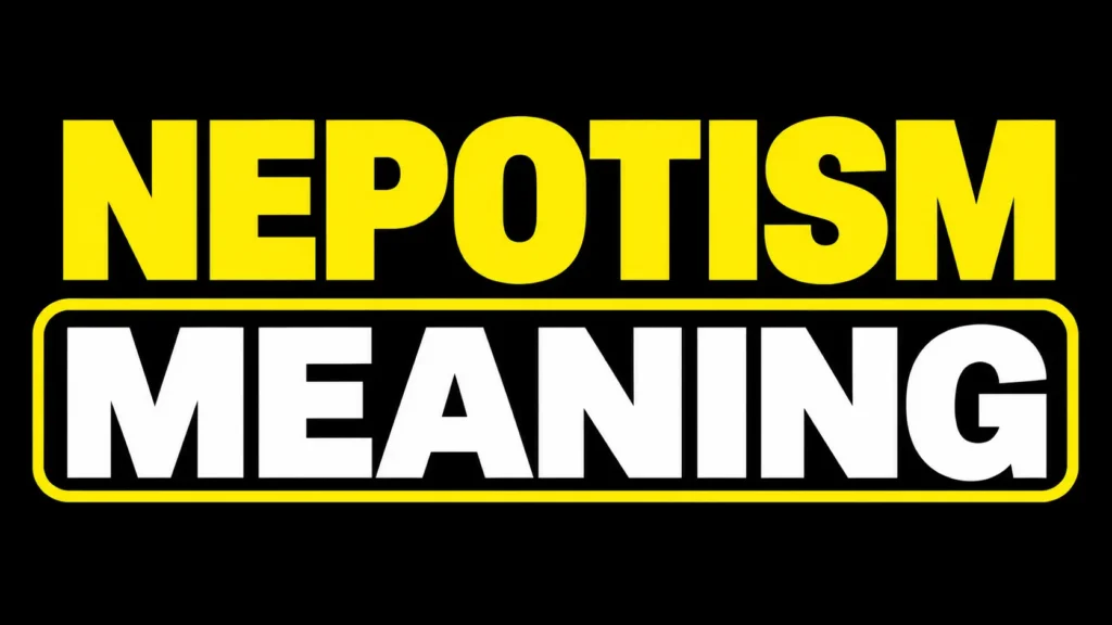 Nepotism Meaning