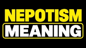 Nepotism Meaning