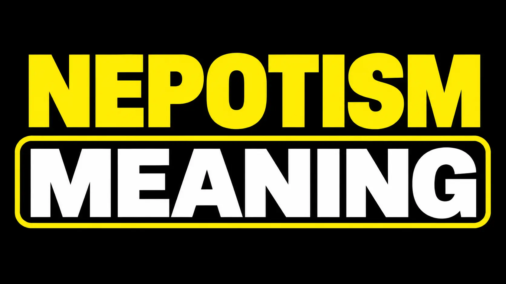 Nepotism Meaning