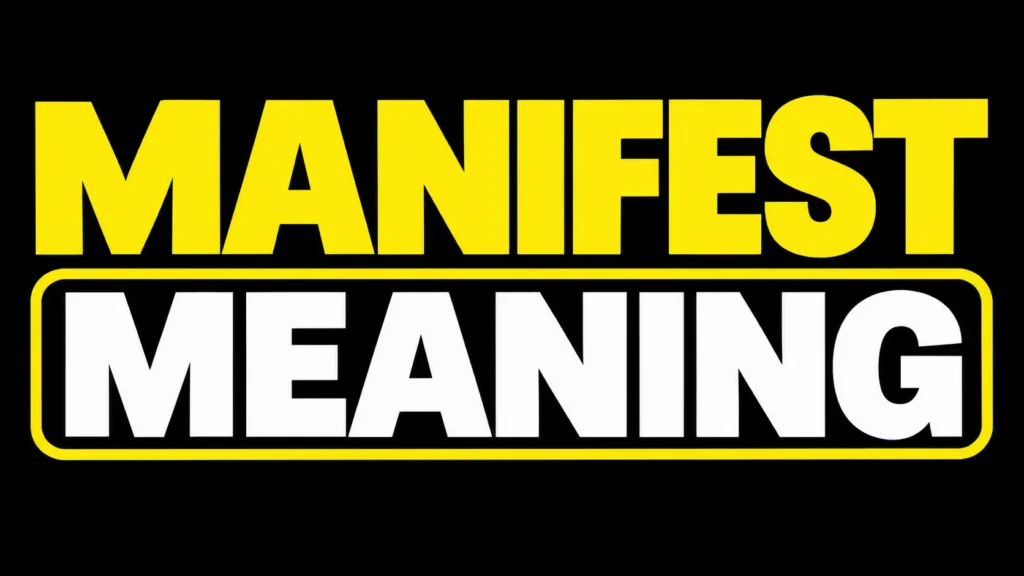 Manifest Meaning