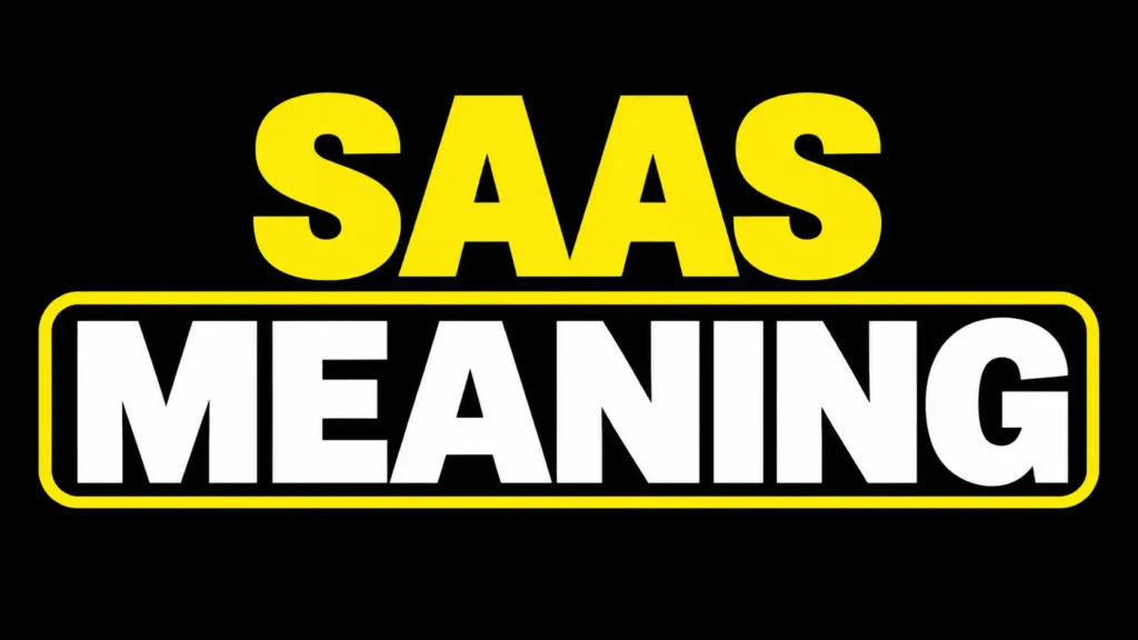 SaaS Meaning